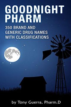 portada Goodnight Pharm: 350 Brand and Generic Drug Names With Classifications