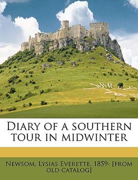 portada diary of a southern tour in midwinter (en Inglés)