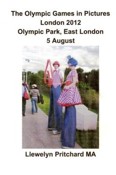 portada The Olympic Games in Pictures London 2012 Olympic Park, East London 5 August (Argazki Albumak) (Basque Edition)