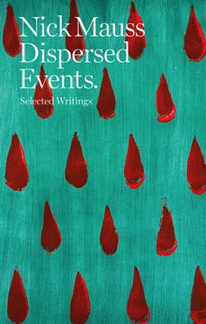 portada Dispersed Events: Collected Writings (en Inglés)