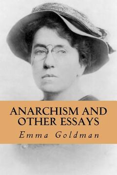 portada Anarchism and Other Essays