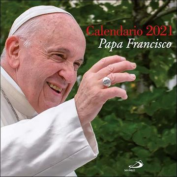portada Calendario de Pared Papa Francisco 2021