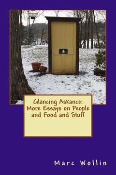 portada Glancing Askance Volume 2: More Essays on People and Food and Stuff (en Inglés)
