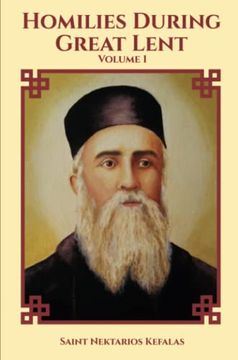 portada St Nektarios of Aegina Writings Volume 1 Homilies During Great Lent: Collected Works: Volume one (in English)