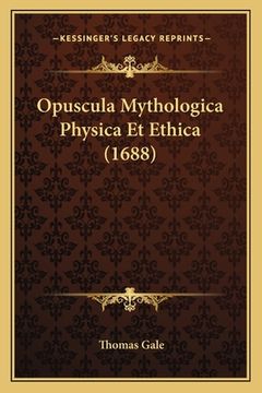 portada Opuscula Mythologica Physica Et Ethica (1688) (in Latin)