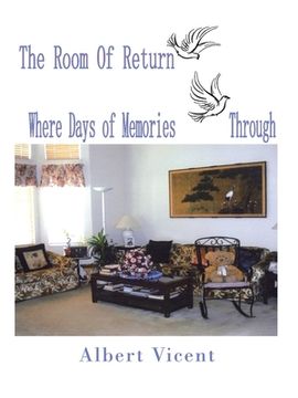 portada The Room of Return: Where Days of Memories Through (en Inglés)