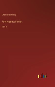 portada Fact Against Fiction: Vol. II (in English)