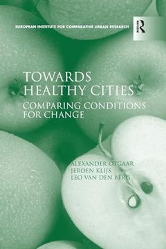 portada Towards Healthy Cities: Comparing Conditions for Change (Euricur) (en Inglés)