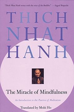 portada The Miracle of Mindfulness: A Manual on Meditation 