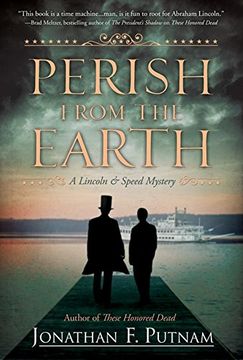 portada Perish From the Earth: A Lincoln and Speed Mystery (en Inglés)
