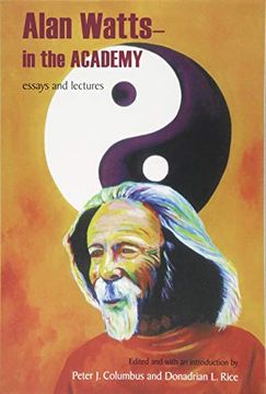 Libro Alan Watts - In The Academy: Essays And Lectures (Suny Series In ...