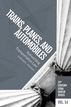 portada Trains, Planes, and Automobiles: Reinventing Transportation Law (in English)