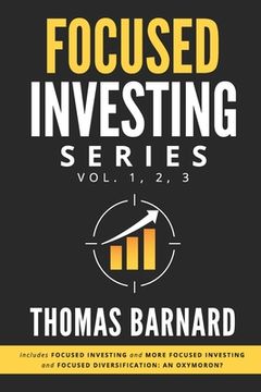 portada Focused Investing Series: Volume 1,2,3 (en Inglés)