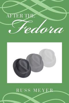 portada After the Fedora (in English)