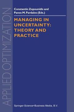 portada managing in uncertainty: theory and practice (en Inglés)