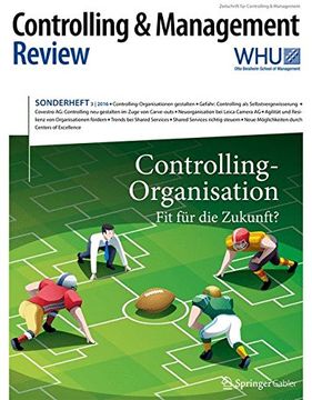portada Controlling & Management Review Sonderheft 3-2016: Controlling-Organisation - fit für die Zukunft? (Cmr-Sonderhefte) (en Alemán)