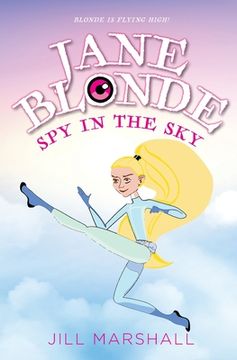 portada Jane Blonde Spy in the Sky
