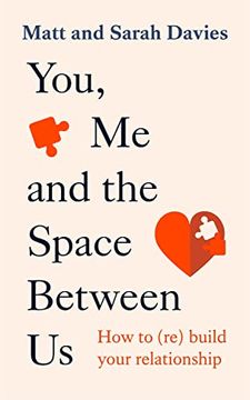 portada You, me and the Space Between us: How to (Re)Build Your Relationship