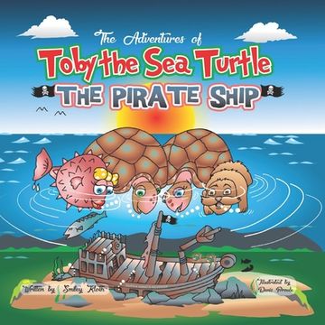 portada Toby the Sea Turtle: The Pirate Ship (en Inglés)