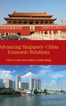 portada Advancing Singapore-China Economic Relations (en Inglés)