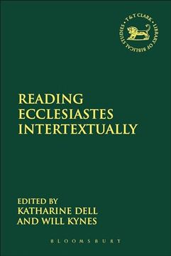 portada Reading Ecclesiastes Intertextually (The Library of Hebrew Bible/Old Testament Studies, 587) (in English)