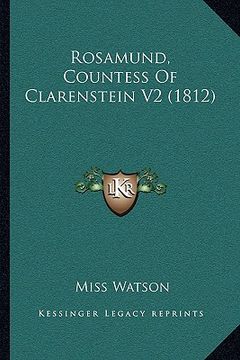 portada rosamund, countess of clarenstein v2 (1812) (en Inglés)