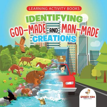 portada Learning Activity Books. Identifying God-Made and Man-Made Creations. Toddler Activity Books Ages 1-3 Introduction to Coloring Basic Biology Concepts (en Inglés)