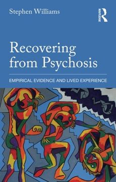 portada Recovering from Psychosis: Empirical Evidence and Lived Experience