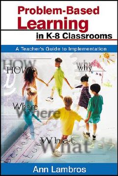 portada problem-based learning in k-8 classrooms: a teacher's guide to implementation (en Inglés)