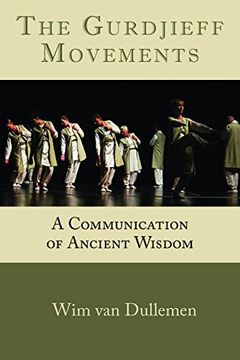 portada The Gurdjieff Movements: A Communication of Ancient Wisdom 