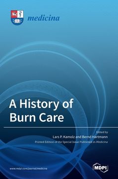 portada A History of Burn Care (en Inglés)