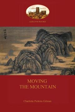 portada Moving the Mountain (Aziloth Books) (in English)
