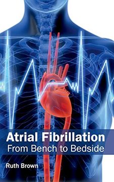 portada Atrial Fibrillation: From Bench to Bedside (en Inglés)