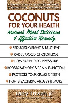 portada Coconuts for Your Health: Nature’S Most Delicious & Effective Remedy (en Inglés)