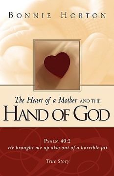 portada the heart of a mother and the hand of god (en Inglés)