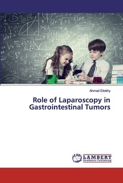 portada Role of Laparoscopy in Gastrointestinal Tumors (in English)