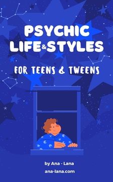portada Psychic Life and Style for Teens and Tweens (en Inglés)