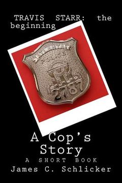 portada A Cop's Story (en Inglés)