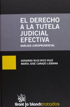 portada El derecho a la tutela judicial efectiva (Tratados, comentarios y practicas procesales)