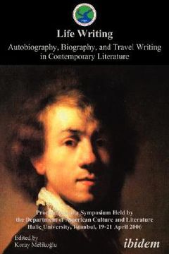 portada life writing. contemporary autobiography, biography, and travel writing. proceedings of a symposium held by the department of american culture and lit (en Inglés)