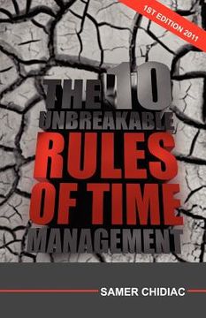 portada the 10 unbreakable rules of time management (en Inglés)