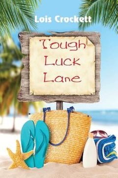 portada Tough Luck Lane (en Inglés)