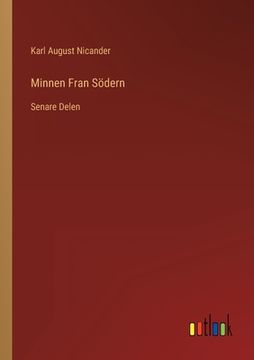 portada Minnen Fran Södern: Senare Delen (en Sueco)