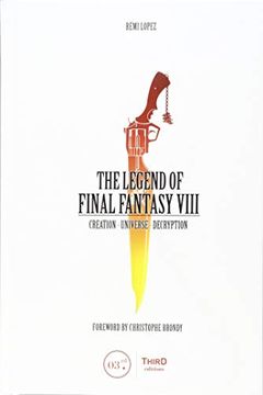 portada The Legend of Final Fantasy Viii (en Inglés)