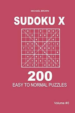 portada Sudoku x - 200 Easy to Normal Puzzles 9x9 (Volume 6) (en Inglés)