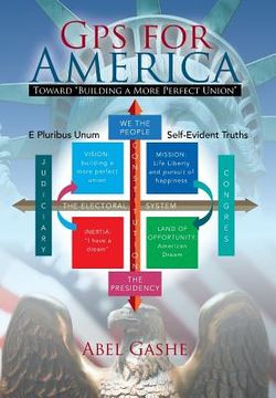 portada GPS for America: Toward "Building a More Perfect Union" (en Inglés)