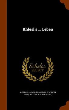 portada Khlesl's ... Leben (en Inglés)