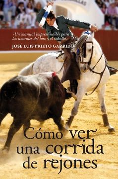 portada Cómo ver una Corrida de Rejones (in Spanish)