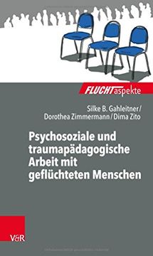 portada Psychosoziale Und Traumapadagogische Arbeit Mit Gefluchteten Menschen (en Alemán)