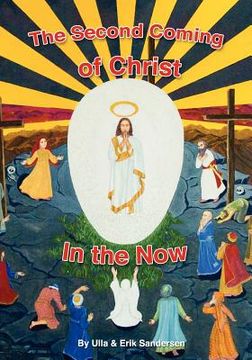 portada the second coming of christ in the now (en Inglés)
